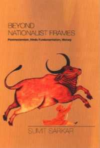 Beyond Nationalist Frames : Postmodernism, Hindu Fundamentalism, History
