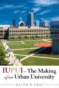 Iupui : The Making of an Urban University