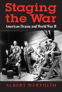 アメリカ演劇と第二次大戦<br>Staging the War : American Drama and World War II