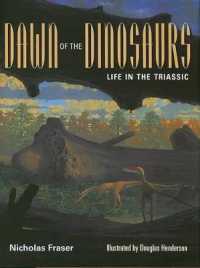 三畳紀：恐竜の曙<br>Dawn of the Dinosaurs : Life in the Triassic (Life of the Past)