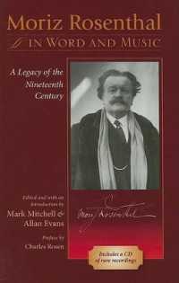 Moriz Rosenthal in Word and Music : A Legacy of the Nineteenth Century （HAR/COM）