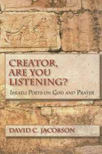 Creator, Are You Listening? : Israeli Poets on God and Prayer (Jewish Literature and Culture)