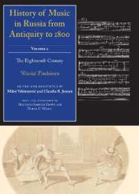 ロシア音楽史：古代から１８世紀初頭（英訳）第２巻<br>History of Music in Russia from Antiquity to 1800, Vol. 2 (East European Music Studies)