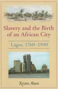 奴隷制とラゴスの誕生<br>Slavery and the Birth of an African City : Lagos, 1760-1900