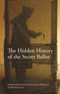 Hidden History of the Secret Ballot -- Hardback