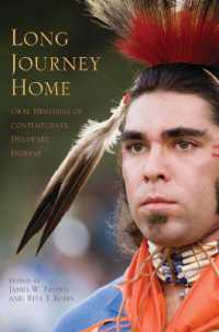 Long Journey Home : Oral Histories of Contemporary Delaware Indians