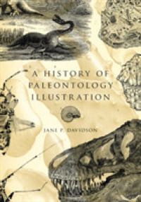 古生物学図版の歴史<br>A History of Paleontology Illustration (Life of the Past)