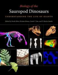 Biology of the Sauropod Dinosaurs : Understanding the Life of Giants (Life of the Past)
