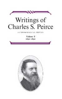 パース年代順著作集　第８巻：1890-1892年<br>Writings of Charles S. Peirce: a Chronological Edition, Volume 8 : 1890-1892