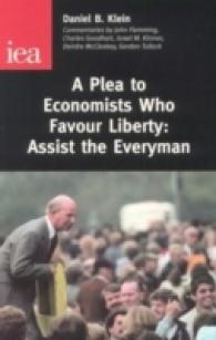 A Plea to Economists Who Favour Liberty : Assist the Everyman