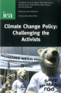 Climate Change Policy : Challenging the Activists