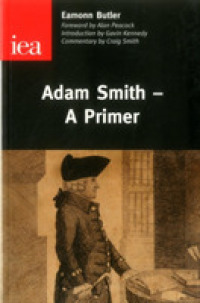 Adam Smith : A Primer (Occasional Paper)
