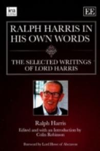 Ralph Harris in His Own Words : The Selected Writings of Lord Harris