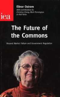 The Future of the Commons : Beyond Market Failure & Government Regulations