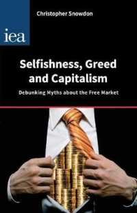 Selfishness， Greed and Capitalism : Debunking Myths about the Free Market
