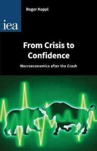 From Crisis to Confidence : Macro-Economics after the Crash (Hobart Papers)
