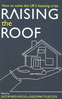 Raising the Roof : How to Solve the United Kingdom's Housing Crisis