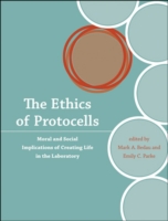 原始細胞の倫理<br>The Ethics of Protocells : Moral and Social Implications of Creating Life in the Laboratory (Basic Bioethics) （1ST）