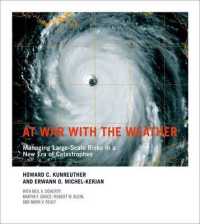 天候との戦い：災害新時代の大規模リスク管理<br>At War with the Weather : Managing Large-Scale Risks in a New Era of Catastrophes
