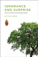科学、社会とエコデザイン<br>Ignorance and Surprise : Science, Society, and Ecological Design (Inside Technology) （New）