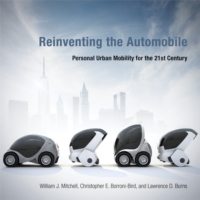 自動車の再発明：２１世紀の都市における個人のモビリティ<br>Reinventing the Automobile : Personal Urban Mobility for the 21st Century