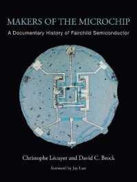 資料で辿るフェアチャイルドセミコンダクターの社史<br>Makers of the Microchip : A Documentary History of Fairchild Semiconductor (The Mit Press)