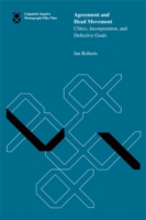 一致と主要部移動<br>Agreement and Head Movement : Clitics, Incorporation, and Defective Goals (Linguistic Inquiry Monographs)