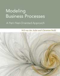 ビジネスプロセスのモデリング<br>Modeling Business Processes : A Petri Net-Oriented Approach (Information Systems)