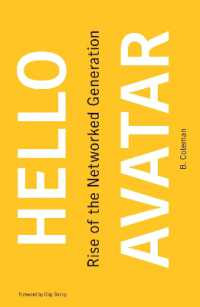 アバターの登場：ネットワーク世代の台頭<br>Hello Avatar : Rise of the Networked Generation (Hello Avatar)