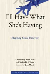 社会的行動のマッピング<br>I'll Have What She's Having : Mapping Social Behavior (Simplicity: Design, Technology, Business, Life)
