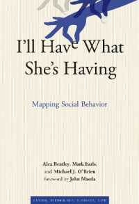 社会的行動のマッピング<br>I'll Have What She's Having : Mapping Social Behavior (Simplicity: Design, Technology, Business, Life)