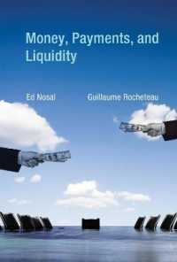 貨幣、決済と流動性<br>Money, Payments, and Liquidity (The Mit Press)