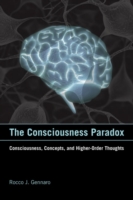 意識のパラドクス<br>The Consciousness Paradox : Consciousness, Concepts, and Higher-Order Thoughts (Representation and Mind)
