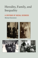 遺伝、家族と不平等の相関関係：社会科学批評<br>Heredity, Family, and Inequality : A Critique of Social Sciences (The Mit Press) -- Hardback