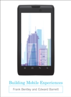 Building Mobile Experiences (The Mit Press) -- Hardback
