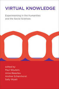 ヴァーチャルな知：人文・社会科学における実験的探究<br>Virtual Knowledge : Experimenting in the Humanities and the Social Sciences