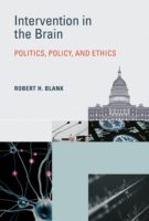 脳への介入：政治学、政策と倫理<br>Intervention in the Brain : Politics, Policy, and Ethics (Basic Bioethics) -- Hardback