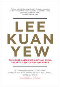 リー・クアンユーが語る中国、米国と世界<br>Lee Kuan Yew : The Grand Master's Insights on China, the United States, and the World (Belfer center studies in international security)