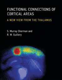Functional Connections of Cortical Areas : A New View from the Thalamus (The Mit Press)