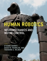 人間ロボット工学<br>Human Robotics : Neuromechanics and Motor Control