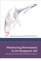 開発援助のモニタリング<br>Monitoring Movements in Development Aid : Recursive Partnerships and Infrastructures (Infrastructures) -- Hardback