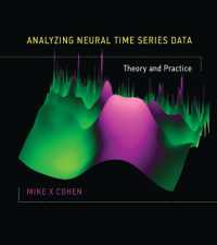 Analyzing Neural Time Series Data : Theory and Practice (The Mit Press)
