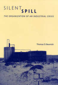Silent Spill : The Organization of an Industrial Crisis (Urban and Industrial Environments)