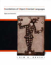 オブジェクト指向言語の基礎<br>Foundations of Object-oriented Languages : Types and Semantics