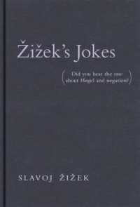 ジジェクのジョーク<br>Zizek's Jokes : Did You Hear the One about Hegel and Negation?