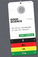 幹細胞研究の倫理<br>Good Science : The Ethical Choreography of Stem Cell Research (Inside Technology)