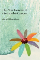 キャンパスにおける持続可能性<br>Nine Elements of a Sustainable Campus (The Mit Press) -- Hardback