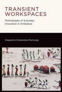 Transient Workspaces : Technologies of Everyday Innovation in Zimbabwe （1ST）