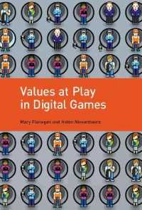 Values at Play in Digital Games (Values at Play in Digital Games) -- Hardback