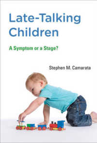 言語発達遅滞児童<br>Late-Talking Children : A Symptom or a Stage?